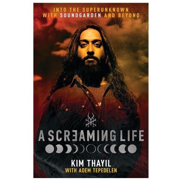 Livro sobre grunge: A Screaming Life: Into the Superunknown with Soundgarden and Beyond